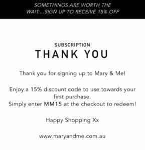 SIGNUP15 is the discount for mary and me subsribers to use towards next purchase